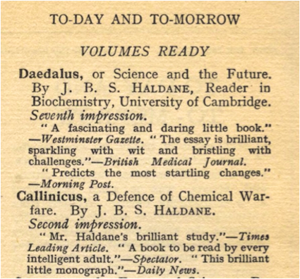 J. B. S. Haldane’s <i>Daedalus, or Science and the Future</i> is published in the <i>To-day and To-morrow</i> Series